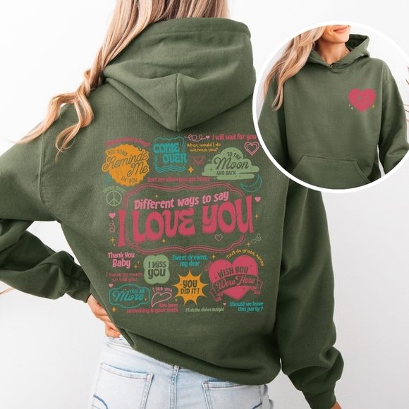 Different Ways To Say I Love You Graphic Hoodie Sweatshirt - Picture 9 of 16